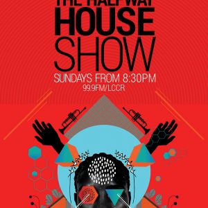 Halfway House Show Poster