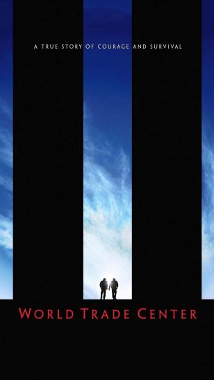 World Trade Center - 《世贸中心》电影海报