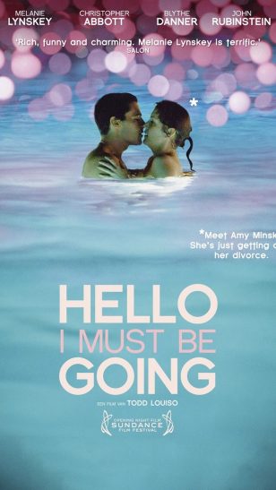 Hello I Must Be Going - 《我必将离去》电影海报